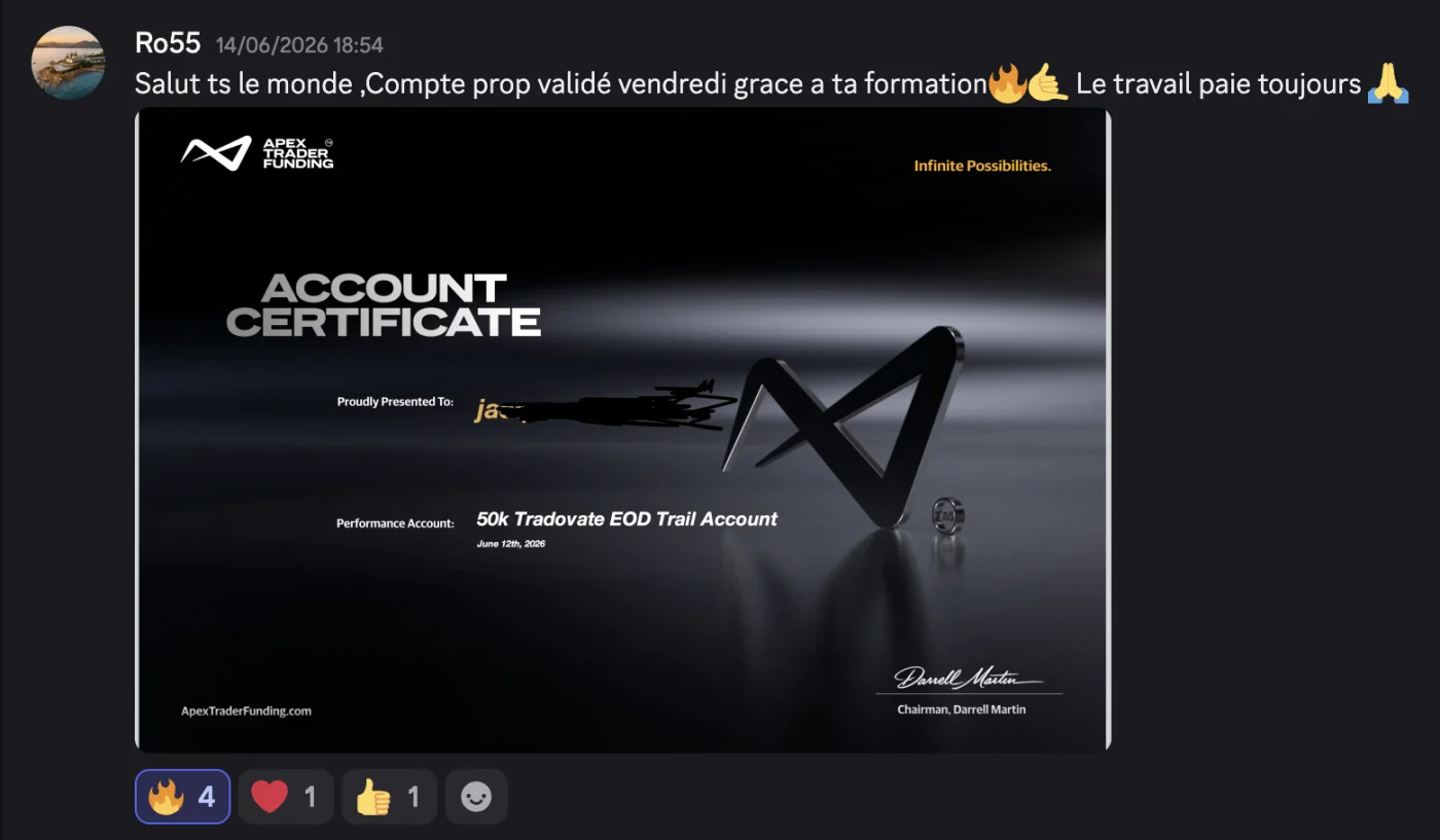 Message de Ro55 : « Compte prop validé vendredi grâce à ta formation. Le travail paie toujours », accompagné de son certificat Apex Trader Funding pour un compte 50K Tradovate.